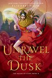 Unravel the Dusk - 