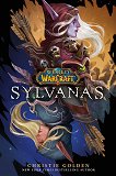 World of Warcraft: Sylvanas - Christie Golden - книга