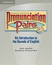 Pronunciation Pairs: Учебник по английски език Second Edition - 