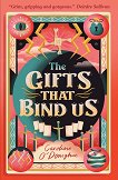 The Gifts That Bind Us - 