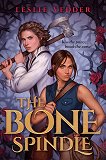 The Bone Spindle - 