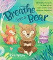 Breathe Like a Bear - 