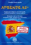 Aprende - ниво A2+: Испански език за българи, междинно ниво, направление икономика и политически науки - помагало