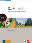 DaF Leicht - ниво B1: Книга за учителя Учебна система по немски език - 