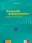 Grammatik & Konversation - ниво 1 (A1 - B1): Работни листове по немски език - учебна тетрадка