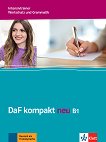 DaF Kompakt Neu - ниво B1: Помагало по немски език - учебна тетрадка