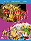 Macmillan Children's Readers: Carnival Time. Where's Tiger? - level 2 BrE - продукт