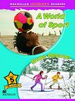 Macmillan Children's Readers: A World of Sport. Snow Rescue - level 5 BrE - 