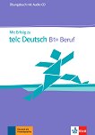 Mit Erfolg zu telc Deutsch - ниво B1+: Сборник с упражнения по немски език - помагало