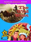 Macmillan Children's Readers: The Wild West. The Tall Tale of Rex Rodeo - level 5 BrE - детска книга