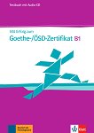 Mit Erfolg zum Goethe-Zertifikat - ниво B1: Книга с тестове - учебна тетрадка