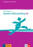 Mit Erfolg zum Goethe-Zertifikat - ниво B1: Тетрадка с упражнения - помагало