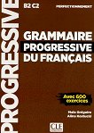 Grammaire progressive du francais: Perfectionnement - avec 600 exercises - помагало