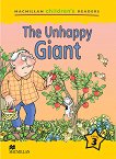 Macmillan Children's Readers: The Unhappy Giant - level 3 BrE - 