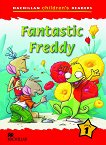 Macmillan Children's Readers: Fantastic Freddy - level 1 BrE - 