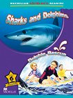 Macmillan Children's Readers: Sharks and Dolphins. Dolphin Rescue - level 6 BrE - детска книга