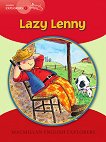 Macmillan Young Explorers - level 1: Lazy Lenny - 
