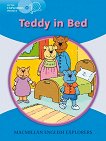 Macmillan Explorers Phonics - level B: Teddy in Bed - детска книга