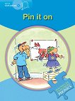 Macmillan Explorers Phonics - level B: Pin it On - детска книга