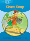 Macmillan Little Explorers - level B: Stone Soup - детска книга