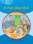 Macmillan Little Explorers - level B: A Fun Day Out - детска книга