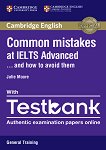 Common mistakes at IELTS... and how to avoid them - ниво Advanced: Помагало за сертификатен изпит IELTS General Training - 