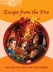 Macmillan Explorers - level 4: Escape from the Fire - Louis Fidge, Gill Munton - 