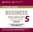 Cambridge BEC: Учебна система по английски език Ниво B1 - Preliminary 5: CD с аудиоматериали - учебник