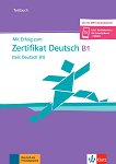 Mit Erfolg zum Zertifikat Deutsch - ниво B1: Книга с тестове по немски език - 