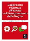 L'approccio orientato all'azione nelli'nsegnamento delle lingue: Помагало за обучение на преподаватели по италиански език - книга