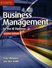 Business Management for the IB Diploma:   International Baccalaureate Diploma Second Edition - 