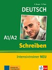 Deutch Schreiben Intensivtrainer Neu - ниво A1/A2: Помагало по немски език - 