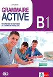 Grammaire Active - ниво B1: Граматика и упражнения по френски език - книга
