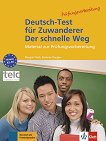 Deutsch-Test fur Zuwanderer - ниво A2 - B1: Книга с тестове по немски език - помагало
