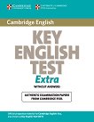 Cambridge Key English Test Extra: Учебник по английски език за сертификатен изпит KET - 