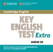Cambridge Key English Test Extra: CD с аудиоматериали по английски език - 