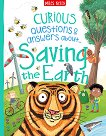Curious Questions & Answers about Saving the Earth - детска книга