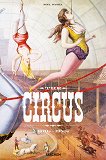 The Circus: 1870s - 1950s - 