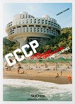 CCCP: Cosmic Communist Constructions Photographed - 
