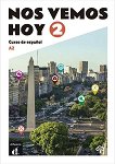 Nos vemos hoy - ниво 2 (A2): Учебник по испански език - учебна тетрадка