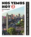 Nos vemos hoy - ниво 2 (A2): Книга за учителя по испански език - 