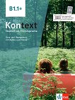 Kontext - ниво B1.1+: Учебник и учебна тетрадка по немски език - книга за учителя