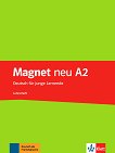 Magnet neu - ниво A2: Книга за учителя - Giorgio Motta, Silvia Dahmen, Elke Korner - книга за учителя
