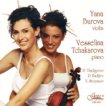 Яна Бурова – цигулка : Веселина Чакарова – пиано - 