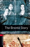 Oxford Bookworms Library - ниво 3 (B1): The Bronte Story - книга