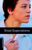 Oxford Bookworms Library - ниво 5 (B2): Great Expectations - книга