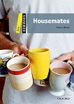 Dominoes - ниво 1 (A1/A2): Housemates - книга