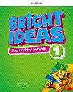 Bright ideas - ниво 1: Работна тетрадка по английски език - 