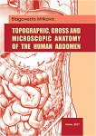 Topographic, Gross and Microscopic Anatomy of the Human Abdomen - учебник