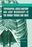 Topographic, Gross Anatomy and Light Microscopy of the Human Thorax and Back - 